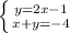 \left \{ {{y=2x-1} \atop {x+y=-4}} \right.