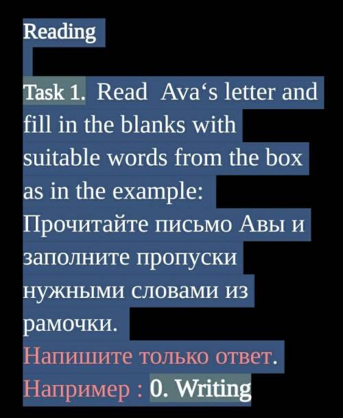 Reading Task 1. Read Ava‘s letter and fill in the blanks with suitable words from the box as in the