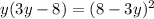 y(3y - 8) = (8 - 3y) {}^{2}