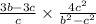 \frac{3b - 3c}{c} \times \frac{4c {}^{2} }{b {}^{} { }^{2} - c {}^{2} }