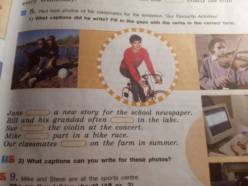 Paul took photos of his classmates for the exhibition 'Our Favourite Activities. 1) What captions di