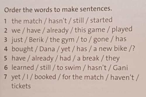 Order the words to make sentences.​