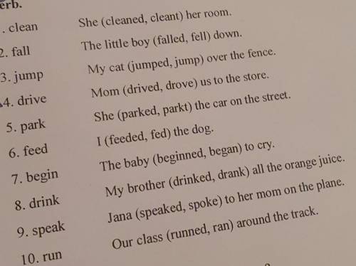 Is the verb regular or irregular? Circle the correct past tense for each verb.​