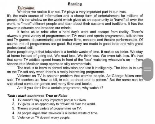 Task : mark sentences True or False 1. TV doesn’t play a very important part in our lives.2. TV give