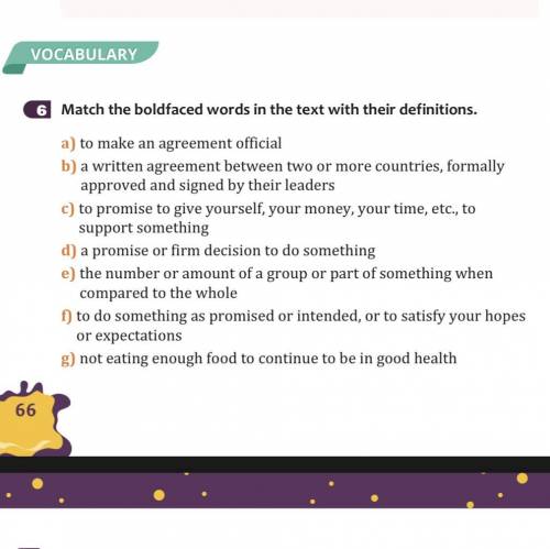 Match the boldfaced words in the text with their definitions. a) to make an agreement official b) a