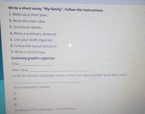 Write a short essay My family. Follow the instructions: 1. Make up a short plan.2. Write the main