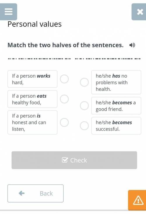 Match the two halves of the sentences, ​