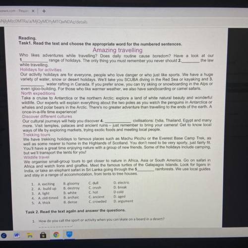Task1. Read the text and choose the appropriate word for the numbered sentences. Amazing travelling