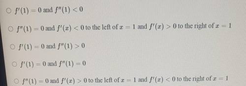 Which one of the following is proof of the claim that f(x) has a local minimum at x = 1.​