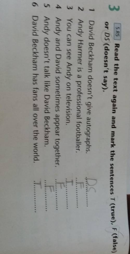 5.R5 3 Read the text again and mark the sentences T (true), F (false)or DS (doesn't say).1 David Bec