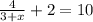 \frac{4}{3+x} + 2= 10