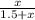 \frac{x}{1.5 + x}