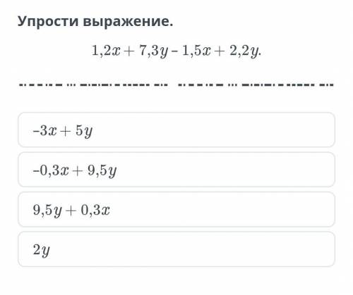 –3x + 5y–0,3x + 9,5y9,5y + 0,3x2y​