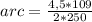 arc= \frac{4,5*109}{2*250}}