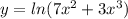 y=ln(7x^{2} +3x^{3} )