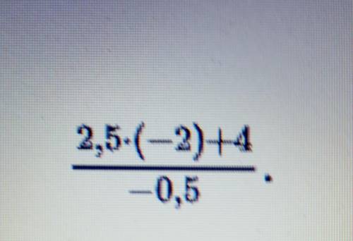 Найди значение числового выражения:2,5-(-2)+4 0,50,5– 0,52-2​