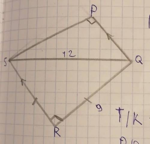 RS=RQ=9SQ=12SPQ=90°QP параллель RSНадо найти PQ, RS, и площадь PQRS​