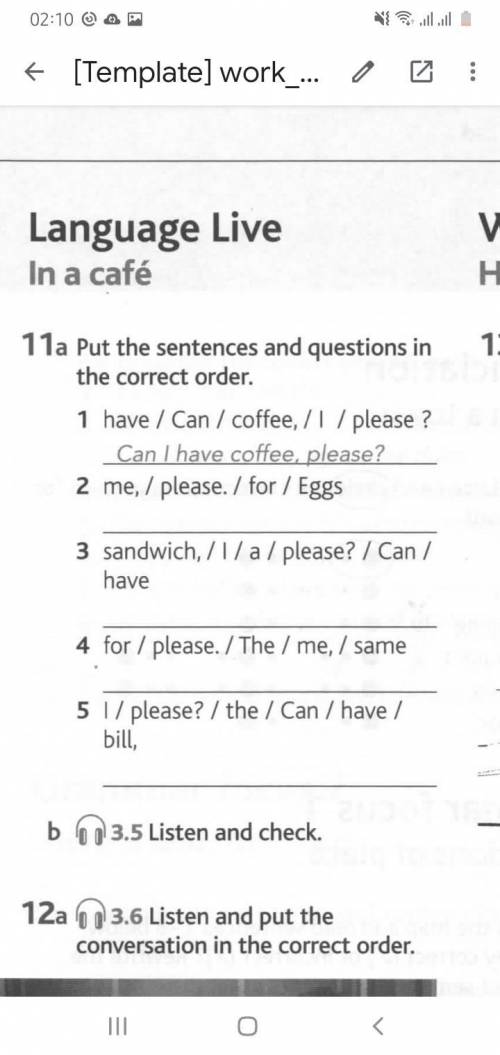 11а. Put the sentences and questions in the correct order.