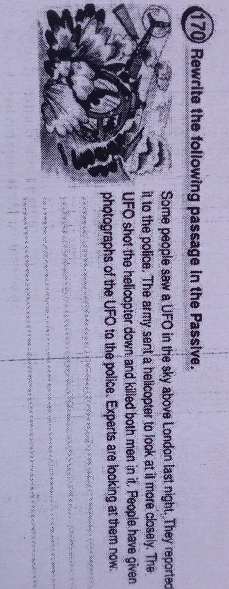 Rewrite the following passage in the Passive. ​