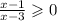 \frac{x - 1}{x - 3} \geqslant 0