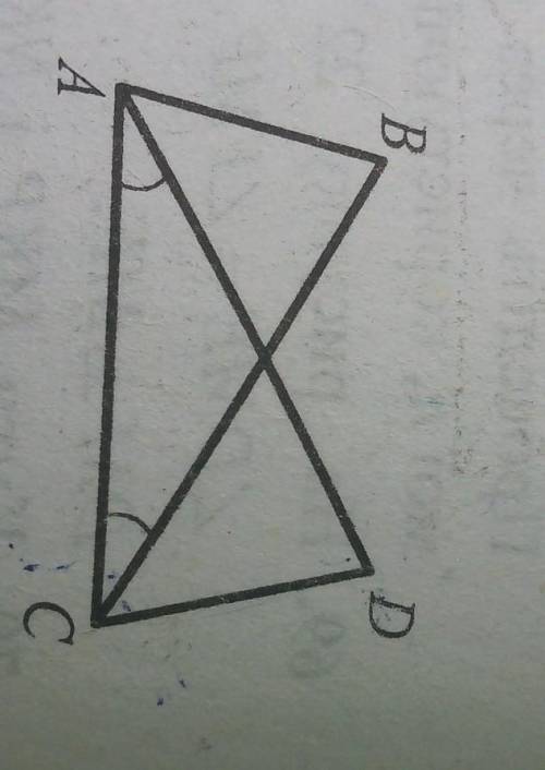 Доведіть рівність відрізків AB і DC, якщо BC=AD, кут DAC=куту BCA​