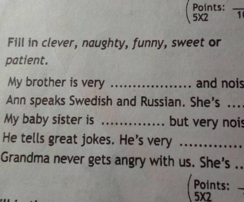 Fill in clever, naughty, funny, sweet or patient.​