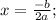 x=\frac{-b}{2a};