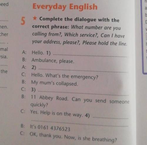 Complete the dialogue with the correct phrase: What number are youcalling from?, Which service?, Con