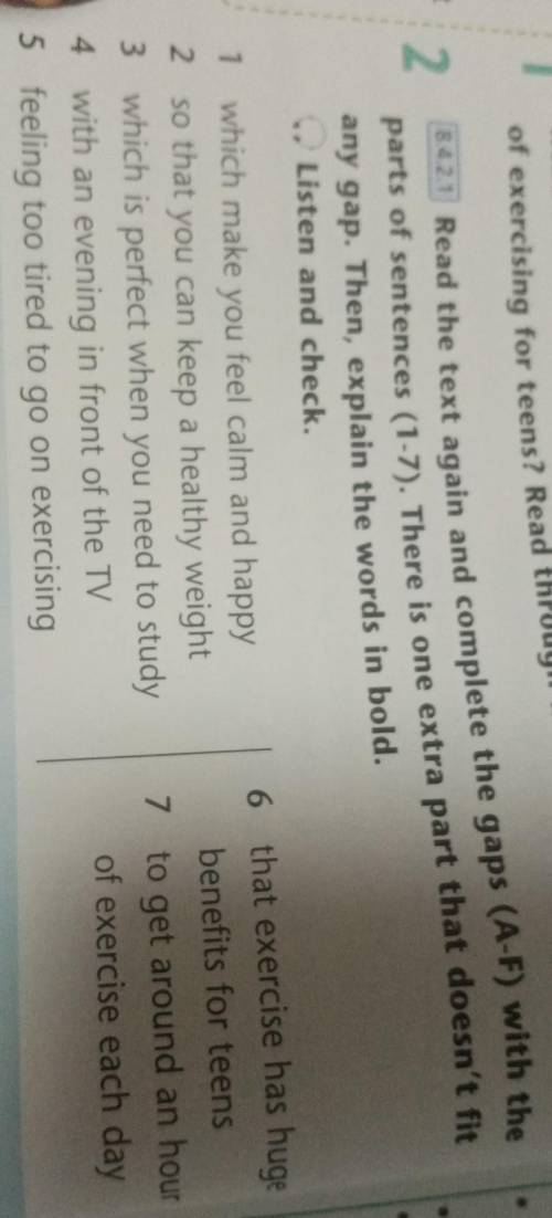 8.4.2.1 Read the text again and complete the gaps (A-F) with the parts of sentences (1-7). There is