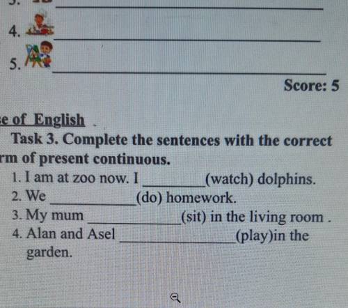 Use of English Task 3. Complete the sentences with the correctform of present continuous.1. I am at