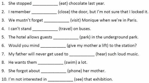 Fill in the gaps using Infinitive or -ing-form.