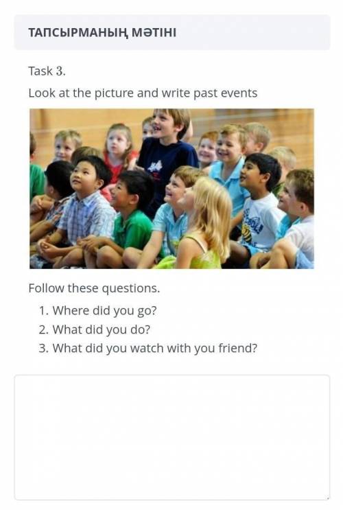 Task 3. Look at the picture and write past eventsFollow these questions.1. Where did you go?2. What