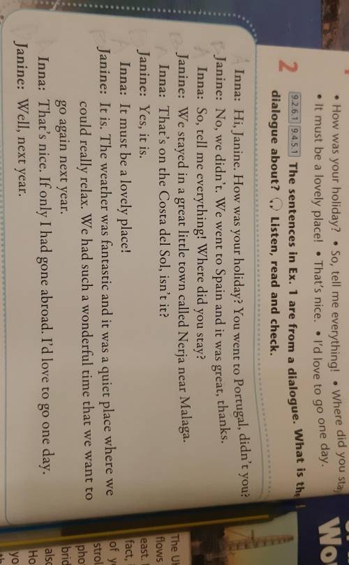 5. Act out a similar dialogue. Use the dialogue in Ex. 2 as a model. Student A: You are back from yo