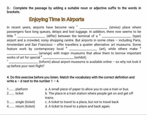 3.- Complete the passage by adding a suitable noun or adjective suffox to the words in brackets Enjo