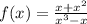 f(x) = \frac{x + {x}^{2} }{ {x}^{3} - x}