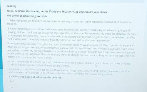 1.Advertising does not influence the children.falsetrue​