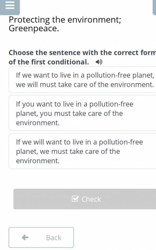 Choose the sentence with the form of the first conditional If we want to live in pollution​