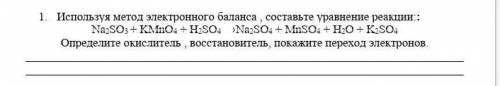 используя метод электронного баланса составьте уравнения реакции Na2So3+KMno4+H2So4 Na2So4+MnSo4+H2o