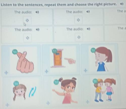 Listen to the sentences, repeat them and choose the right picture. ) The audio: +3)The audio: 13)The