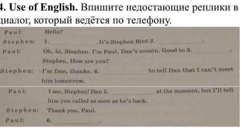 с английским :( Впишите недостающие реплики в диалог, который ведётся по телефону.