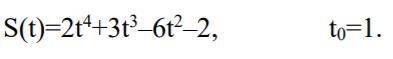 Найти скорость и ускорение движения тела в момент времени t0, если закон движения задан формулой S=S
