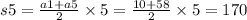 s5 = \frac{a1 + a5}{2} \times 5 = \frac{10 + 58}{2} \times 5 = 170