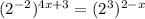 (2^{-2})^{4x+3}=(2^3)^{2-x}