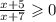 \frac{x + 5}{ x+ 7} \geqslant 0