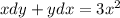 xdy+ydx=3x^2