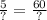 \frac{5}{?} = \frac{60}{?}