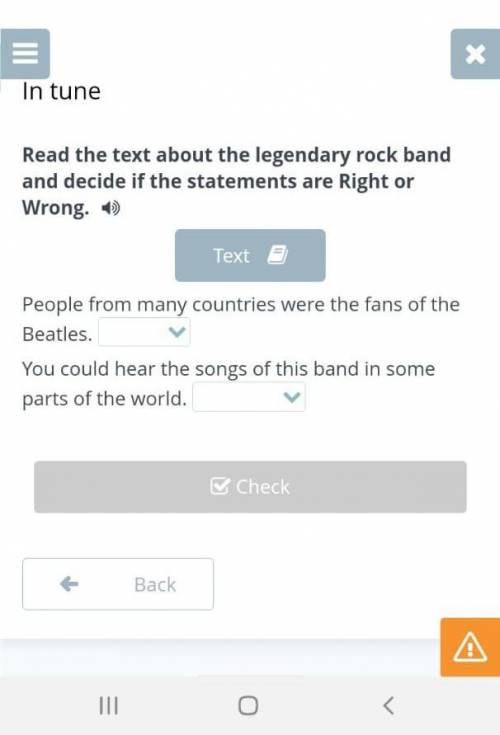 Read the text about the legendary rock band and decide if the statements are Right or Wrong. People