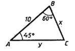 Дано: АВ=10, ∠ = 60°, ∠АС = 45°. Составить пропорцию.