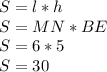 S=l*h\\S=MN*BE\\S=6*5\\S=30\\