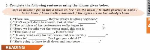 5. Complete the following sentences using the idioms given below Задание во вложении